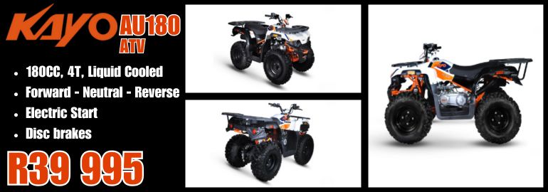 KAYO KT 50CC 2 STROKE MINI DIRT BIKE KAYO K5 300CC 4 STROKE ELECTRIC START ENDURO BIKE KAYO A50CC 2 STROKE FULL AUTO KIDDIES QUAD KAYO eA50 ELECTRIC KIDDIES QUAD 2 SPEED FULL AUTO KAYO AT110 ATV FULL AUTO 2 SPEED 4 STROKE ELECTRIC START FORWARD NEUTRAL REVERSE DISC BRAKES KAYO A 180 4 STROKE AIR COOLED ELECTRIC START FORWARD NEUTRAL REVERSE KAYO AU 180 UTILITY QUAD4 STROKE AIR COOLED ELECTRIC START FORWARD NEUTRAL REVERSE KAYO AU 300 UTILITY ATV 300CC 4 STROKE LIQUID COOLED ELECTRIC START DISC BRAKES FORWARD NEUTRAL REVERSE KAYO S200 SIDE X SIDE 200CC 4 STROKE OIL COOLED ELECTRIC START FORWARD NEUTRAL REVERSE